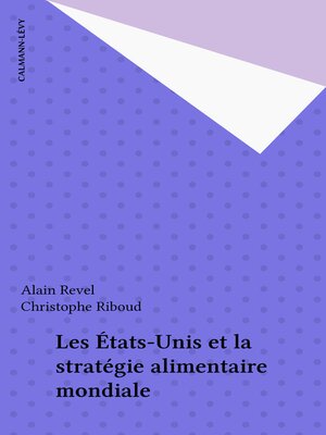 cover image of Les États-Unis et la stratégie alimentaire mondiale